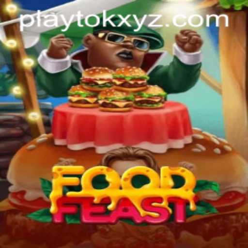 Experience the Culinary Adventure of FoodFeast on PlayTok